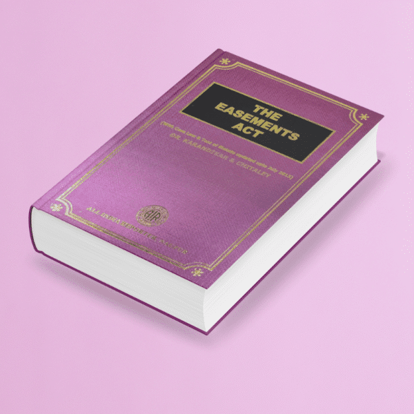 The Indian Easements Act 1st Edn. (2000)