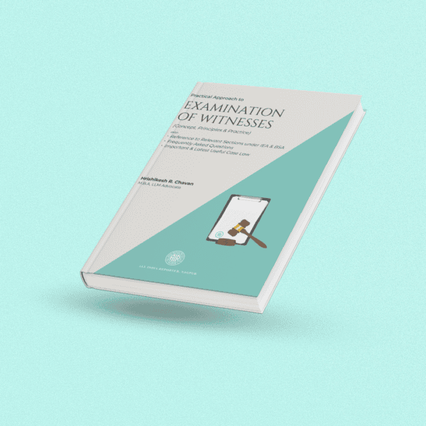 Practical Approach to Examination of Witnesses